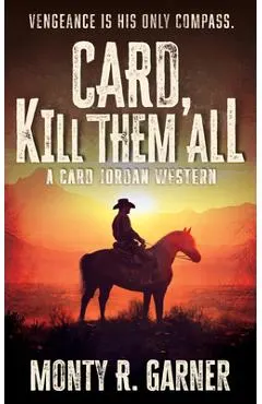 Card, Kill Them All