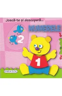 Joaca-te si descopera... Numerele