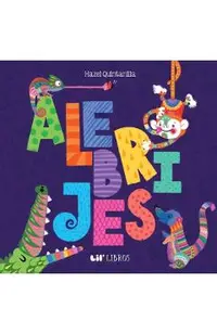 Alebrijes: Animals / Animales