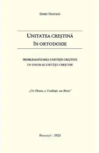 Unitatea crestina in Ortodoxie