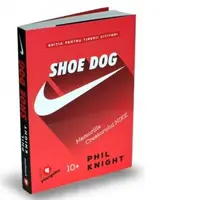 Shoe Dog pentru tinerii cititori. Memoriile creatorului Nike