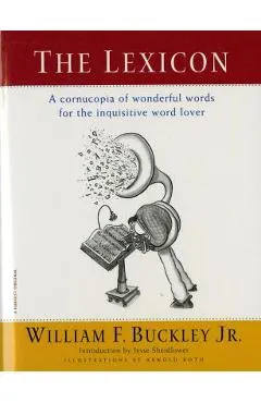 The Lexicon: A Cornucopia of Wonderful Words for the Inquisitive Word Lover