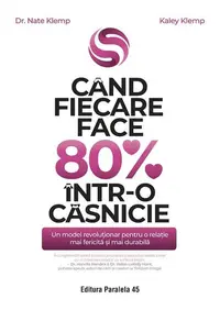 Când fiecare face 80% într-o căsnicie - Paperback brosat