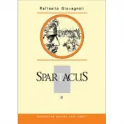 Spartacus. Volumul 2