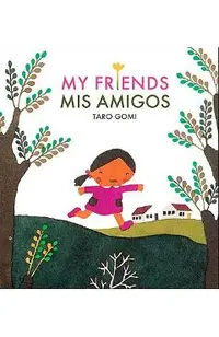 Mis Amigos = My Friends