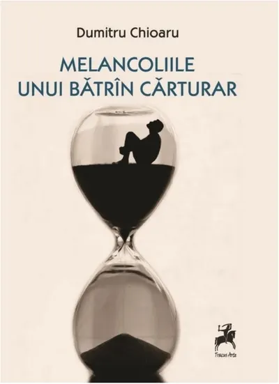 Melancoliile unui bătrîn cărturar