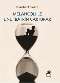 Melancoliile unui bătrîn cărturar