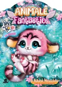 Animale fantastice. În Pădurea Miracolelor - Paperback - ***