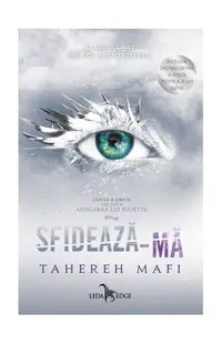 Sfidează-mă (Vol. 5) - Paperback brosat - Tahereh Mafi