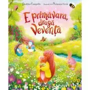 E primavara, draga Veverita