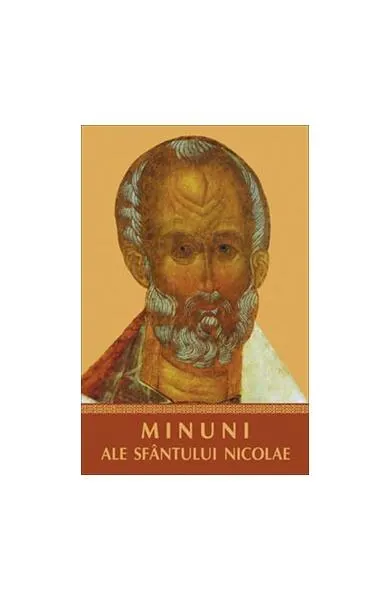 Minuni ale Sfântului Nicolae - Paperback brosat - ***