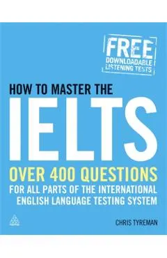 How to Master the IELTS