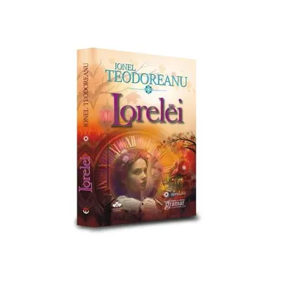 Lorelei - Paperback brosat - Ionel Teodoreanu