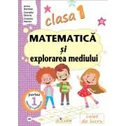 Matematica si explorarea mediului. Clasa 1. Partea 1 (AR)
