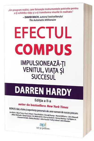 Efectul compus - Paperback brosat - Darren Hardy