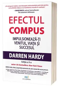 Efectul compus - Paperback brosat - Darren Hardy