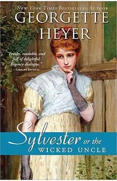 Sylvester: Or the Wicked Uncle