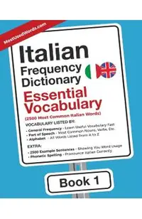 Italian Frequency Dictionary - Essential Vocabulary: 2500 Most Common Italian Words