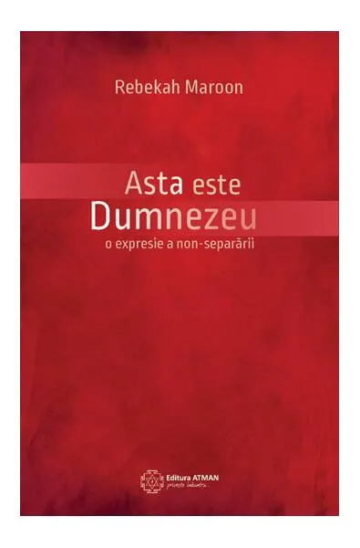 Asta este Dumnezeu - Paperback brosat - Rebekan Maroon