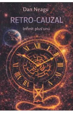 Retro-cauzal. Infinit plus unu
