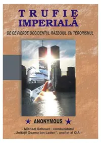 Trufie imperială - Paperback brosat - Michael Scheuer