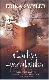 Cartea speculațiilor - Hardcover - Erika Swyler