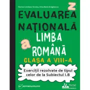Evaluarea Nationala. Limba romana clasa a 8-a. Exercitii tip Subiectul I. B