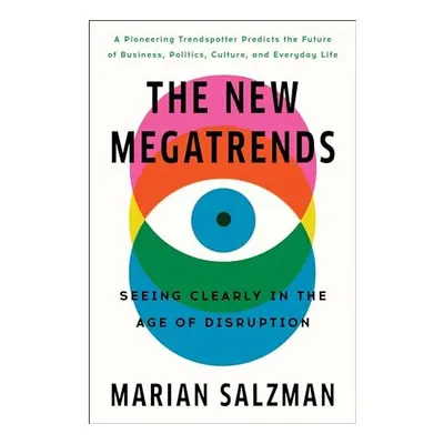 New Megatrends, Marian Salzman