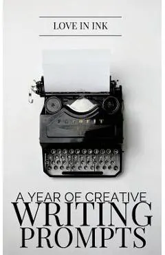 A Year of Creative Writing Prompts