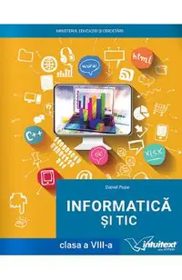 Informatica si TIC - Clasa 8 - Manual