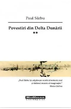 Povestiri din Delta Dunarii Vol.2