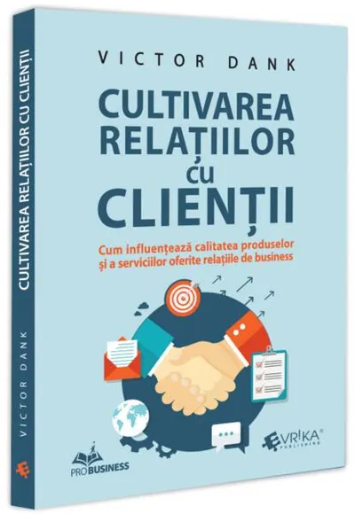 Cultivarea relațiilor cu clienții - Paperback brosat
