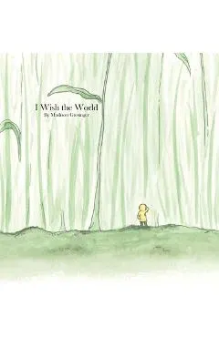 I Wish the World