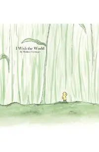 I Wish the World
