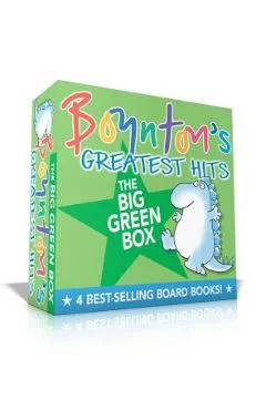 Boynton's Greatest Hits the Big Green Box: Happy Hippo, Angry Duck; But Not the Armadillo; Dinosaur Dance!; Are You a Cow?