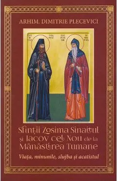 Sfintii Zosima Sinaitul si Iacov cel Nou de la Manastirea Tumane