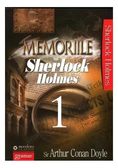Memoriile lui Sherlock Holmes (Vol.1) - Paperback brosat - Sir Arthur Conan Doyle
