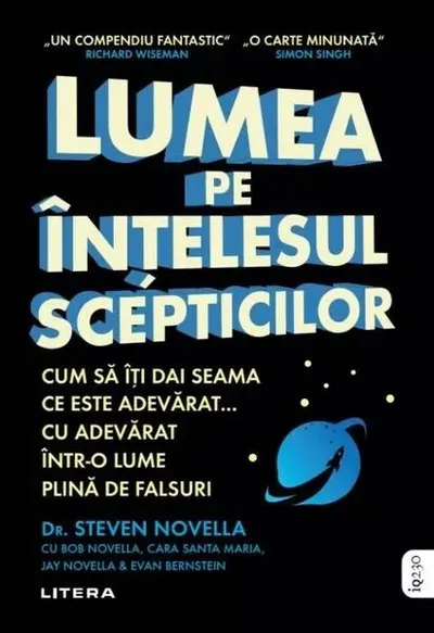 Lumea pe înțelesul scepticilor - Paperback brosat - Dr. Steven Novella