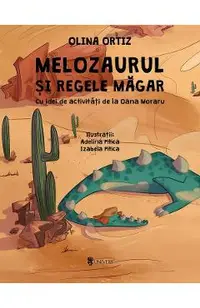 Melozaurul si Regele Magar