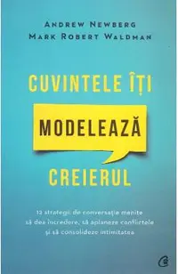 Cuvintele iti modeleaza creierul