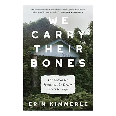 We Carry Their Bones, Erin Kimmerle