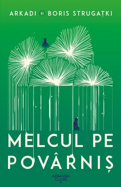 Melcul pe povârniş - Paperback - Arkadi Strugațki, Boris Strugațki