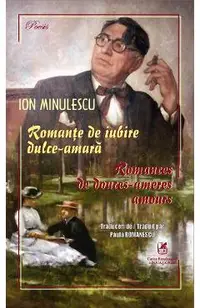 Romante de iubire dulce-amara. Romances de douces‐ameres amours