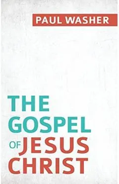 The Gospel of Jesus Christ