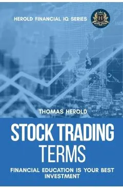 Stock Trading Terms - Financial Education Is Your Best Investment