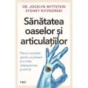 Sanatatea oaselor si articulatiilor