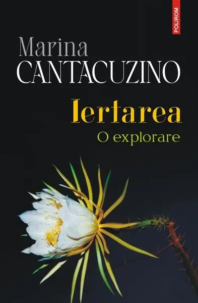 Iertarea - Paperback brosat - Marina Cantacuzino