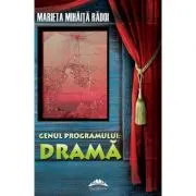 Genul programului: drama