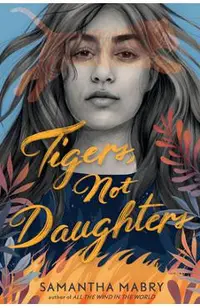 Tigers, Not Daughters