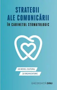 Strategii ale comunicării în cabinetul stomatologic